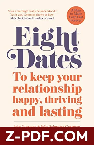 Eight Dates: To keep your relationship happy, thriving and lasting by John M. Gottman book cover