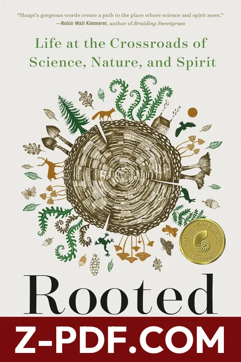Rooted: Life at the Crossroads of Science, Nature, and Spirit by Lyanda Lynn Haupt book cover