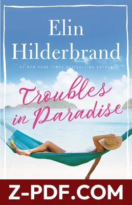 Troubles in Paradise by Elin Hilderbrand book cover