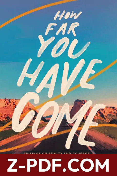 How Far You Have Come: Musings on Beauty and Courage by Morgan Harper Nichols book cover