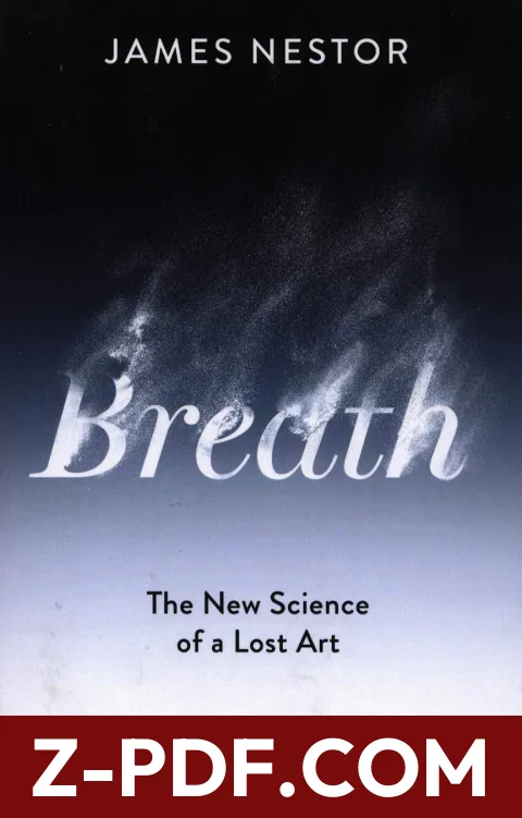 Breath: The New Science of a Lost Art by James Nestor book cover