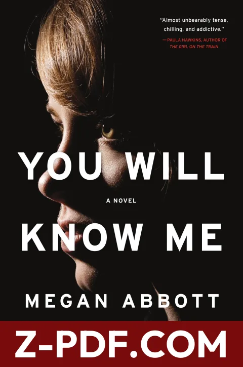 You Will Know Me by Megan Abbott book cover
